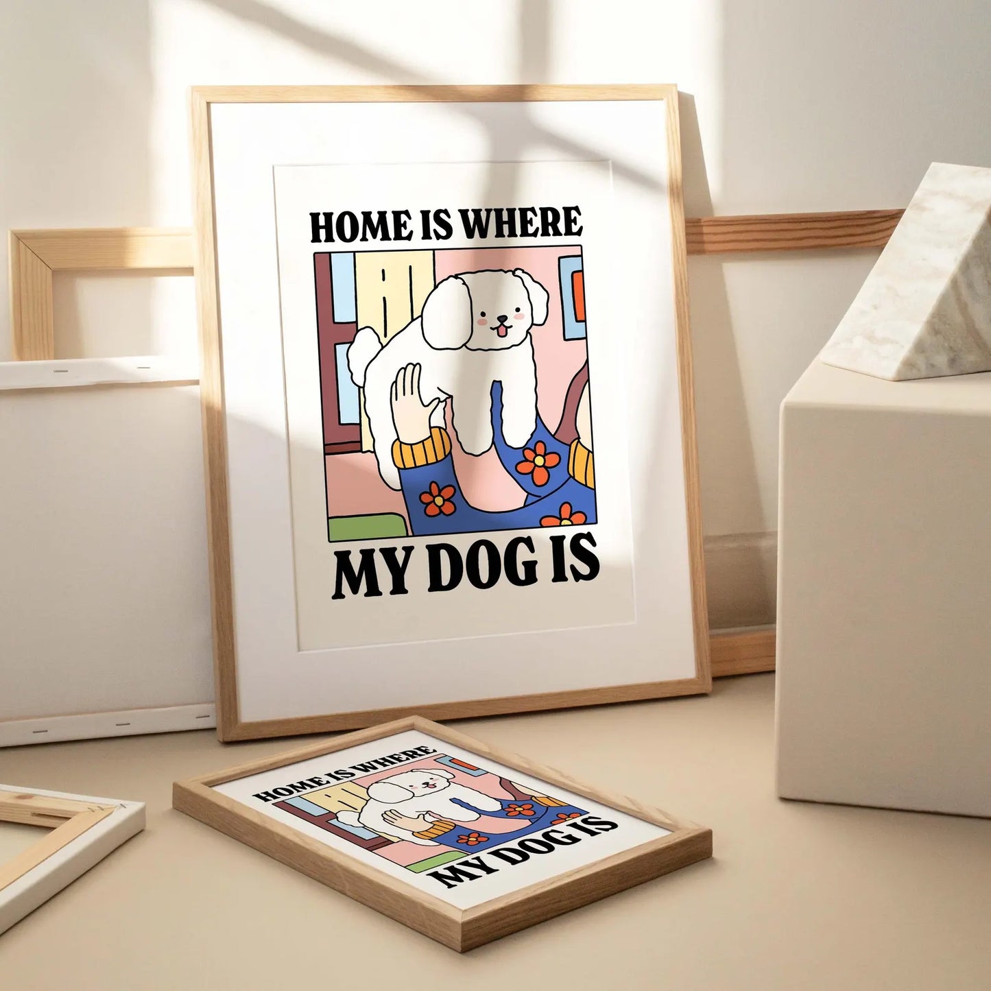 Home is where my Dog is Print